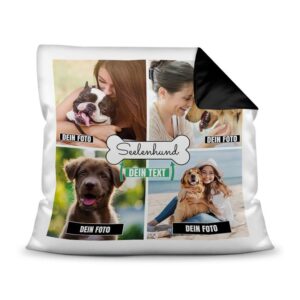 Bedrucktes Zierkissen mit Hunde-Spruch - Fotocollage - Seelenhund mit vier Fotos & Text selbst gestalten - Dieses selbst gestaltete Kissen macht...