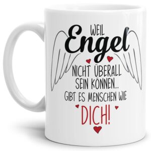 Hochwertige Keramiktasse mit liebevoll gestaltetem Spruch - Weil Engel nicht überall sein können