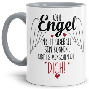 Hochwertige Keramiktasse mit liebevoll gestaltetem Spruch - Weil Engel nicht überall sein können