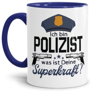 Polizei Tasse bedruckt mit lustigem Spruch - Ich bin Polizist - was ist deine Superkraft? - das besondere Geschenk für eine Polizistin oder einen...