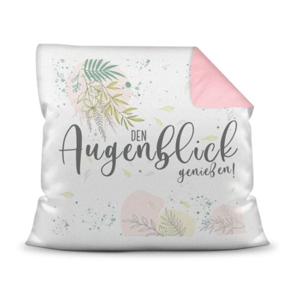 Kissen mit Spruch - Den Augenblick genießen - Rosa | PRINT ROYAL