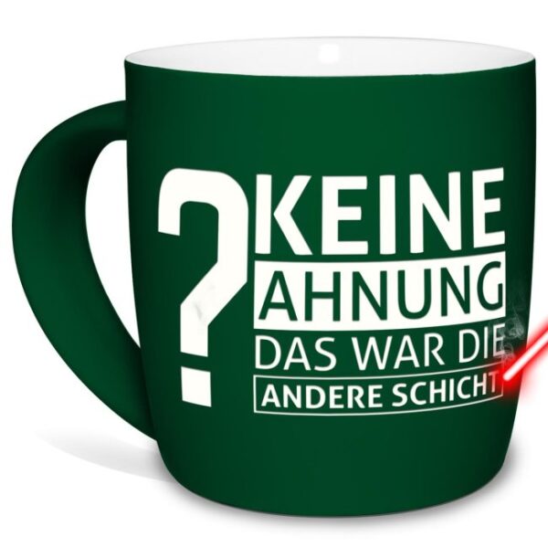 Grüne Tasse graviert mit lustigem Spruch - Keine Ahnung