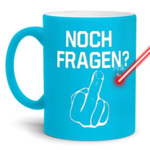 Gravierte Tasse mit Spruch - Noch Fragen? - Lasergravur mit einzigartigem 3-D-Effekt - eine lustige Bürotasse für den Schreibtisch