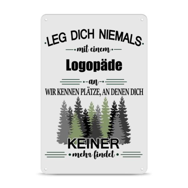 Originelles und lustiges Berufe-Blechschild für den coolsten Logopäde. Das perfekte Geschenk für Kollegen und Freunde