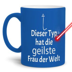 Gravierte Tasse mit Spruch - Dieser Typ hat die geilste Frau - Lasergravur mit einzigartigem 3-D-Effekt - eine lustige Bürotasse für den...