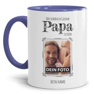 Personalisierte Tasse mit Foto für alle Papas mit süßem Spruch - der schönste Grund