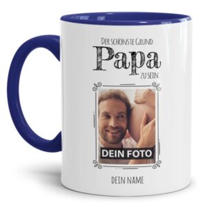 Personalisierte Tasse mit Foto für alle Papas mit süßem Spruch - der schönste Grund