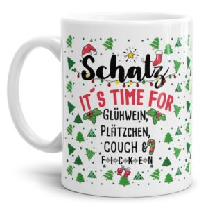 Freche Glühweintasse mit lustigem Spruch für Deinen Schatz - It's time for Glühwein