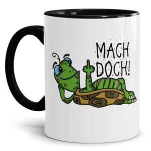 Freche Schildi-Tasse mit lustigem Statement - Mach doch - witzige Geschenkidee für Freunde und Kollegen mit Humor