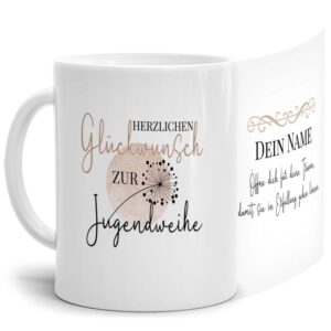 Verschenke diese liebevoll gestaltete Namenstasse zur Jugendweihe mit Spruch - Öffne dich für Deine Träume - mit wunderschönem Pusteblumen-Motiv....