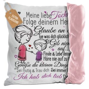 Unser liebevoll gestaltetes Flauschkissen ist das ideale Geschenk von einer Mutter an ihre Tochter. Das flauschige rosane Kissen ist mit...