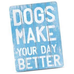 Liebevoll gestaltetes Metallschild mit schönem Spruch - Dogs make your day better - für Hundebesitzer oder Hundeliebhaber. Dieses Schild ist das...