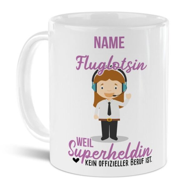 Unsere personalisierte Berufe-Tasse - Fluglotsin - mit Name bedruckt ist das perfekte Geschenk zum Geburtstag