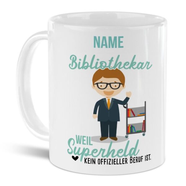 Unsere personalisierte Berufe-Tasse - Bibliothekar - mit Name bedruckt ist das perfekte Geschenk zum Geburtstag