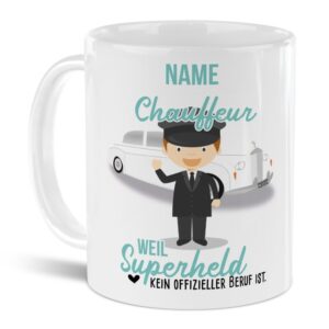 Unsere personalisierte Berufe-Tasse - Chauffeur - mit Name bedruckt ist das perfekte Geschenk zum Geburtstag