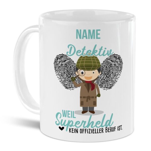 Unsere personalisierte Berufe-Tasse - Detektiv - mit Name bedruckt ist das perfekte Geschenk zum Geburtstag