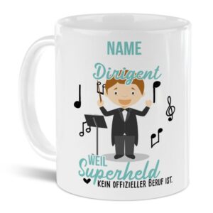 Unsere personalisierte Berufe-Tasse - Dirigent - mit Name bedruckt ist das perfekte Geschenk zum Geburtstag