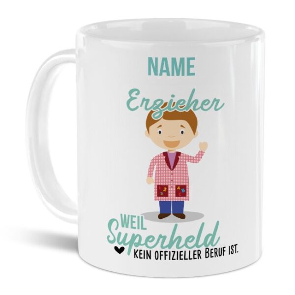 Unsere personalisierte Berufe-Tasse - Erzieher - mit Name bedruckt ist das perfekte Geschenk zum Geburtstag