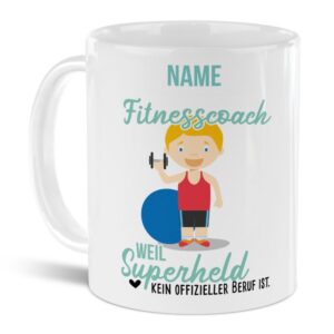 Unsere personalisierte Berufe-Tasse - Fitnesscoach - mit Name bedruckt ist das perfekte Geschenk zum Geburtstag