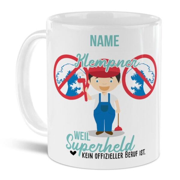 Unsere personalisierte Berufe-Tasse - Klempner - mit Name bedruckt ist das perfekte Geschenk zum Geburtstag