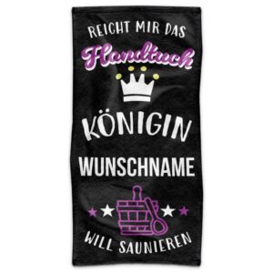 Die Königin will saunieren! Dieses lustige Sauna Handtuch braucht unbedingt jede weibliche Saunagängerin - Unser hochwertiges