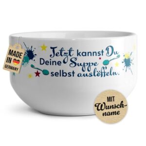 Diese lustig bedruckte Müslischale mit Spruch Jetzt kannst du Deine Suppe selbst auslöffeln" kann mit einem Wunschnamen bedruckt werden - Eine..."