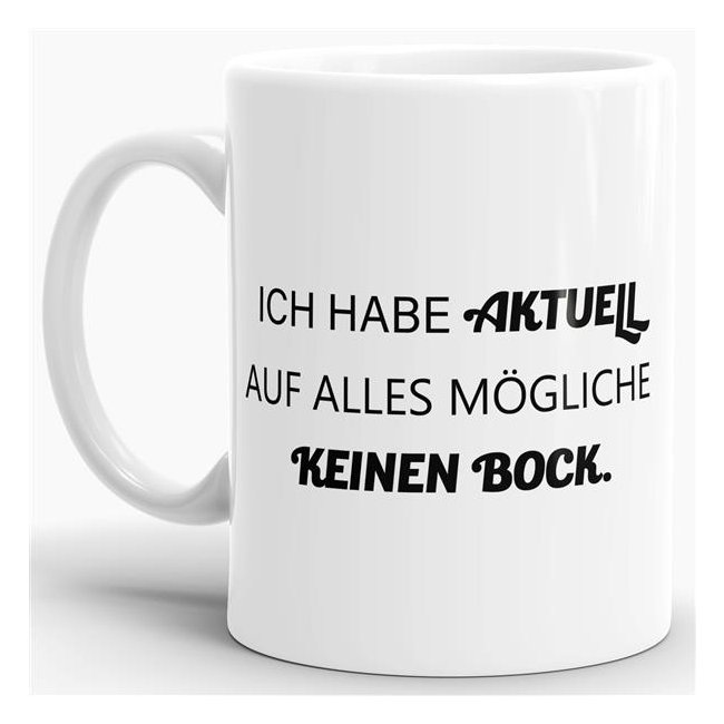 Das Leben manchmal nicht so ernst nehmen können Sie mit unserer verrückten Keramik Tasse mit lustigem Spruch -Keinen Bock. Eine lustige...