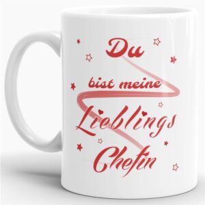 Hochwertige Keramiktasse mit Spruch und tollem Kompliment - Du bist meine Lieblingschefin - eine kleine Aufmerksamkeit für die beste Chefin.