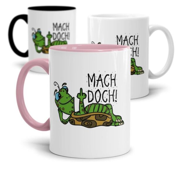 Freche Schildi-Tasse mit lustigem Statement - Mach doch - witzige Geschenkidee für Freunde und Kollegen mit Humor