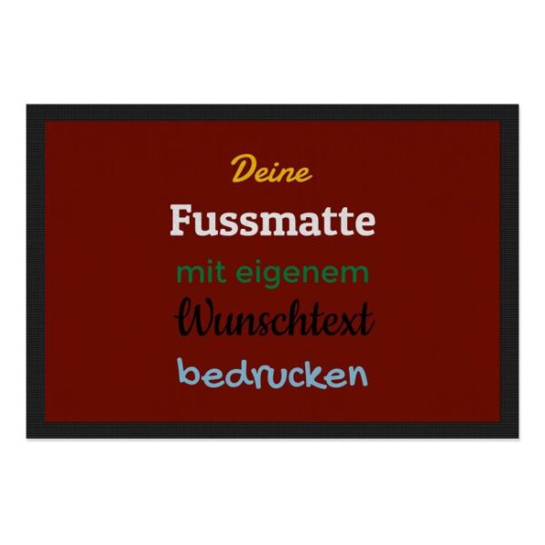 Entrez-vous und Herzlich willkommen bei uns! Langweilige Fußmatten sind längst out - Das findest du auch? Dann gestalte in unserem Designer deine...