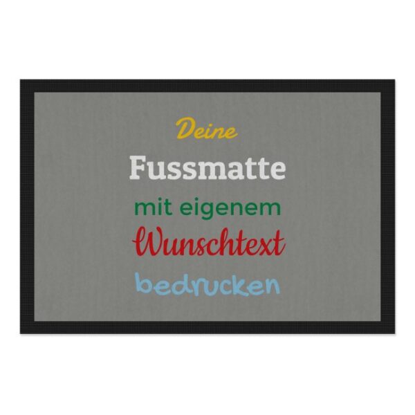 Entrez-vous und Herzlich willkommen bei uns! Langweilige Fußmatten sind längst out - Das findest du auch? Dann gestalte in unserem Designer deine...