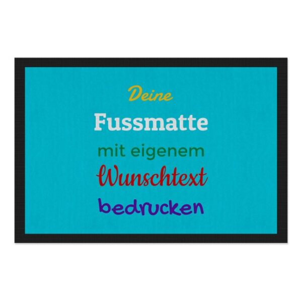 Entrez-vous und Herzlich willkommen bei uns! Langweilige Fußmatten sind längst out - Das findest du auch? Dann gestalte in unserem Designer deine...