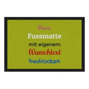 Entrez-vous und Herzlich willkommen bei uns! Langweilige Fußmatten sind längst out - Das findest du auch? Dann gestalte in unserem Designer deine...