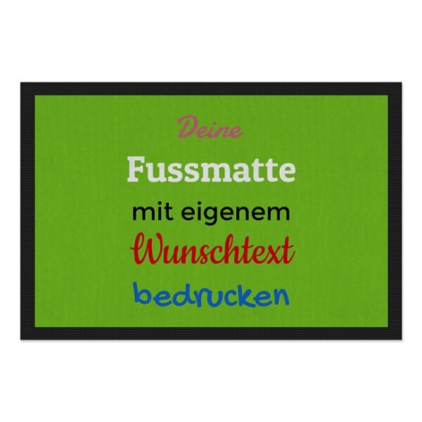 Entrez-vous und Herzlich willkommen bei uns! Langweilige Fußmatten sind längst out - Das findest du auch? Dann gestalte in unserem Designer deine...