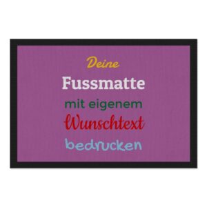 Entrez-vous und Herzlich willkommen bei uns! Langweilige Fußmatten sind längst out - Das findest du auch? Dann gestalte in unserem Designer deine...