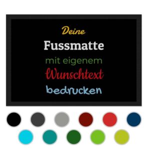 Entrez-vous und Herzlich willkommen bei uns! Langweilige Fußmatten sind längst out - Das findest du auch? Dann gestalte in unserem Designer deine...