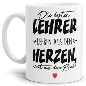 Diese Spruchtasse ist das perfekte Geschenk für Lehrer zum Abschied oder zum Schulwechsel. Verschenke die hochwertige Keramiktasse mit Spruch - Die...