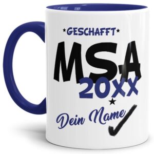 Tasse aus hochwertiger Keramik als Geschenk zum mittleren Schulabschluss - MSA geschafft - personalisierbar mit der Jahreszahl und dem Namen des...