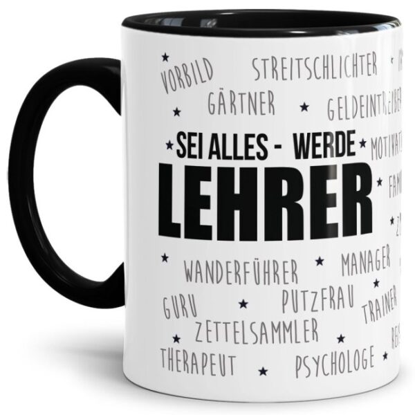 Diese Spruchtasse ist das perfekte Geschenk für Lehrer zum Abschied oder zum Schulwechsel. Verschenke die hochwertige Keramiktasse mit Spruch - Sei...