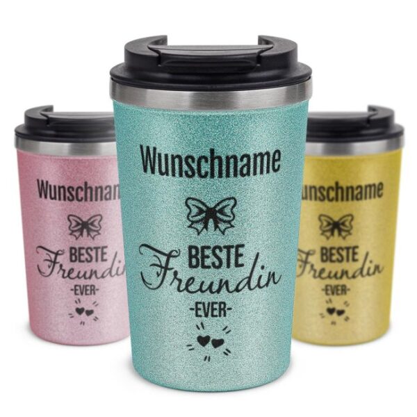 Nachhaltigen Mehrwegbecher bedrucken mit Glitzereffekt als cooles Geschenk für die beste Freundin. Personalisierbarer Coffee-To-Go Becher aus...