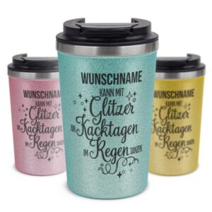 Witzig bedruckter Thermobecher mit Glitzeroberfläche als aufbauende Geschenkidee für beste Freunde mit Humor. Personalisierbarer Mehrwegbecher mit...